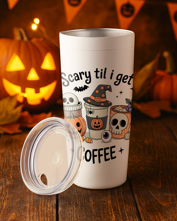 Stainless Tumbler Scary Til I Get Coffee Skull Skeleton Pumpkin Cute Halloween GTB080