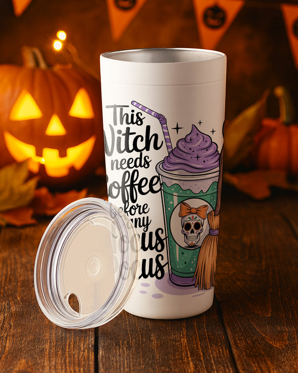 Stainless Tumbler This Witch Needs Coffee Before Hocus Pocus Cute Halloween GTB091