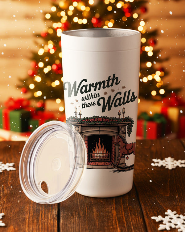 Stainless Tumbler Tis Warmth Within These Walls GTB0218