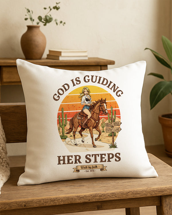 Pillow Cushion Case God Is Guiding Her Steps Walk By Faith - Est.1970 GPL0230