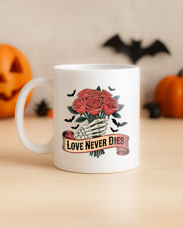 Mug Love Never Dies Rosies Skull Cute Halloween GMG068