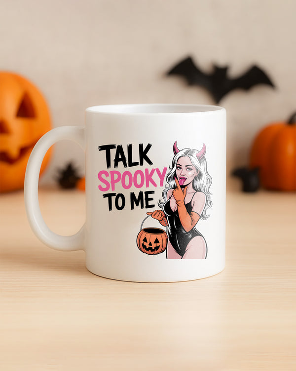 Mug Talk Spooky To Me Sexy Girl Cute Halloween 01 GMG0105