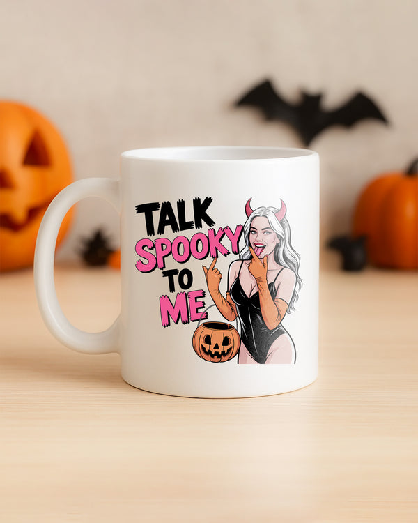 Mug Talk Spooky To Me Sexy Girl Cute Halloween 02 GMG0106