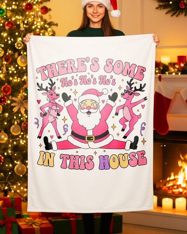 Blanket There’s Some Ho Ho Ho In This House GBL0206