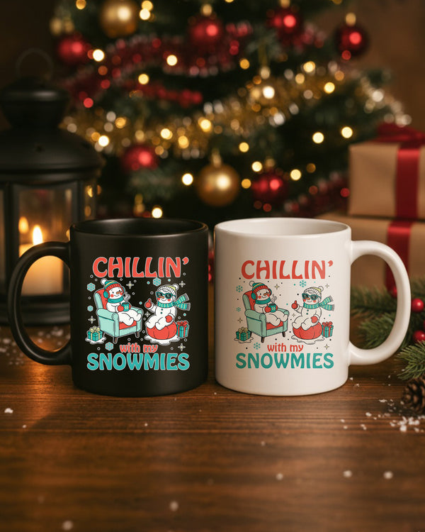 Mug Chilllin With My Snowmies Cute Christmas GMG0161