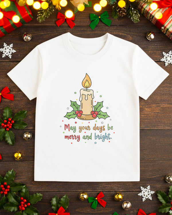 T-shirt May Your Days Be Merry And Bright GTS038