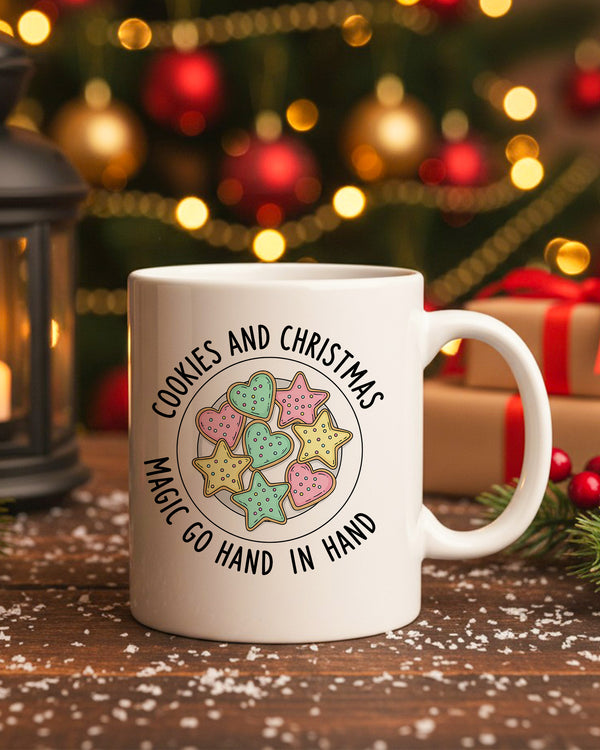 Mug Cookie And Christmas Magic Go Hand In Hand GMG0234