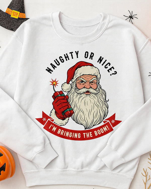 Sweater Naughty Or Nice? I'M Bringing The Boom GSW0109