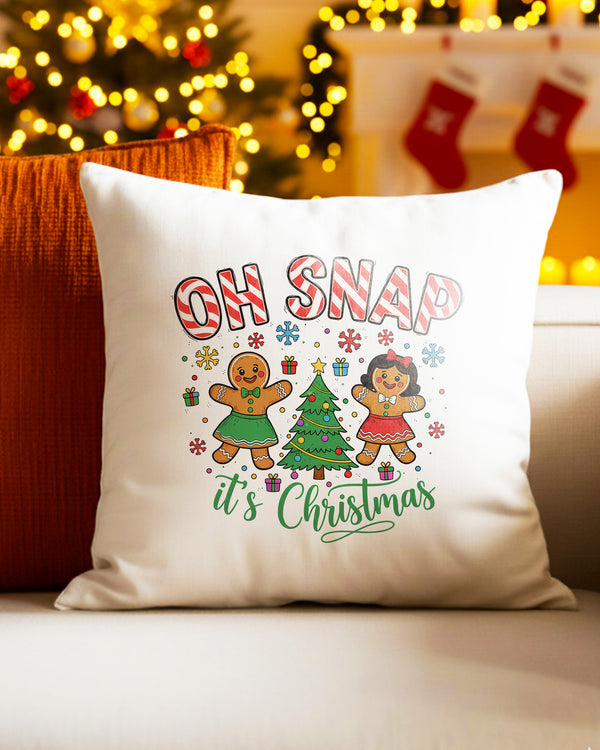 Pillow Cushion Case Oh Snap Its Christmas Gingerbread Cute Christmas GPL0220