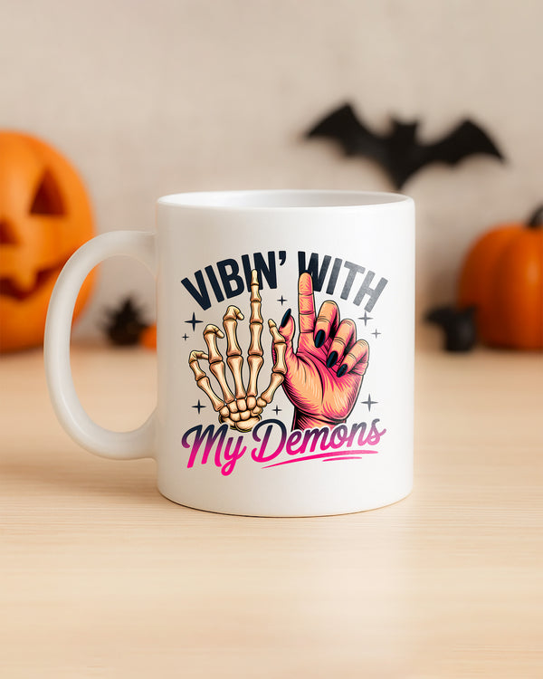 Mug Skeleton Hand With My Demons Cute Halloween GMG0150