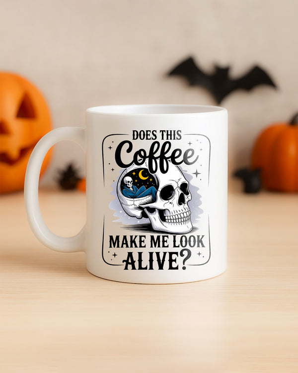 Mug Skull Coffee Make Me Look Alive Cute Halloween GMG0152