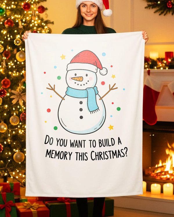 Blanket Do You Want To Build A Memory This Christmas GBL0183